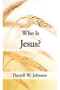 Who Is Jesus?