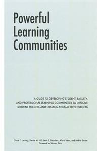 Powerful Learning Communities