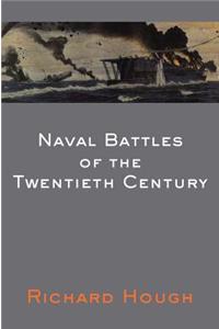 Naval Battles of the Twentieth Century