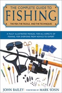 The Complete Guide to Fishing