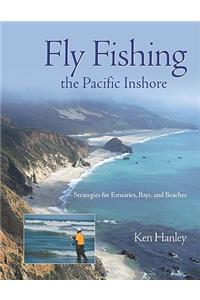 Fly Fishing the Pacific Inshore