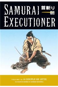 Samurai Executioner Volume 10: A Couple Of Jitte