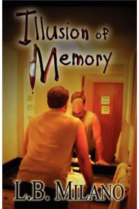 Illusion of Memory