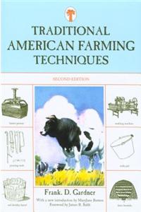 Traditional American Farming Techniques