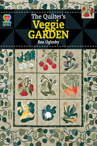 The Quilter's Veggie Garden