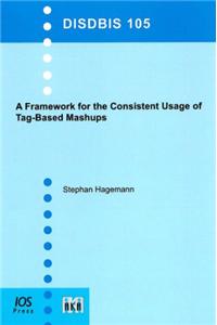 A Framework for the Consistent Usage of Tag-Based Mashups