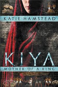 Kiya: Mother of a King