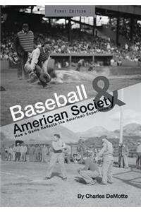 Baseball and American Society
