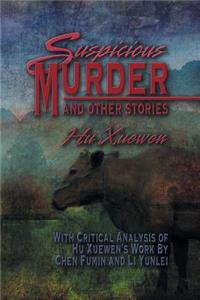 Suspicious Murder and Other Stories