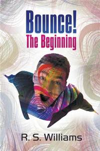 Bounce! the Beginning