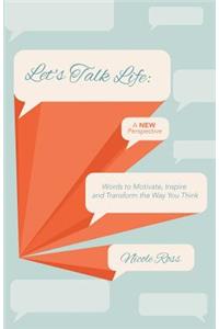 Let's Talk Life
