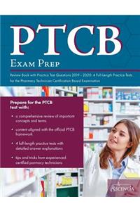 PTCB Exam Prep Review Book with Practice Test Questions 2019-2020