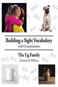 Building a Sight Vocabulary with Comprehension