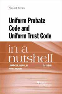 Uniform Probate Code and Uniform Trust Code in a Nutshell