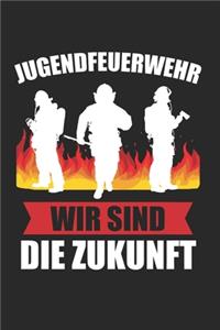 Jugendfeuerwehr Wir Sind Die Zukunft