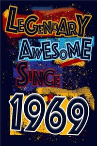 Legendary Awesome Since 1969 Notebook Birthday Gift