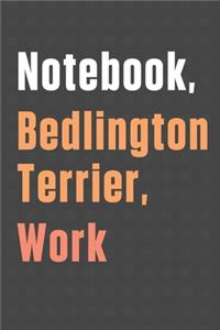 Notebook, Bedlington Terrier, Work