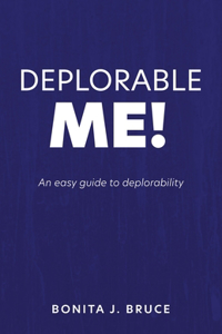 Deplorable Me!