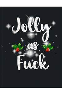 Jolly As Fuck