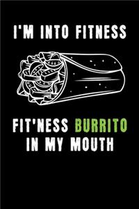 Fit´Ness Burrito In My Mouth