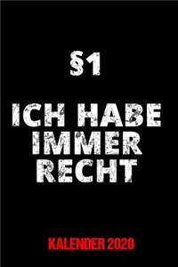 Kalender 2020 Ich habe immer Recht