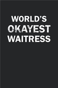World's Okayest Waitress
