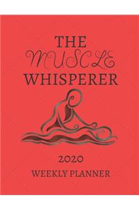 The Muscle Whisperer Weekly Planner 2020