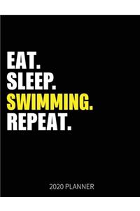 Eat Sleep Swimming Repeat 2020 Planner