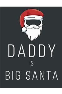 Daddy Is Big Santa!