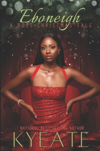 Eboneigh: A Boss Christmas Tale