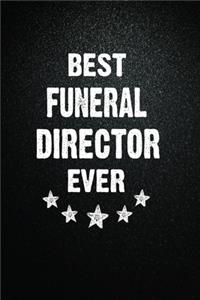 Best Funeral director Ever