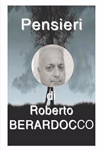 PENSIERI di Roberto BERARDOCCO...