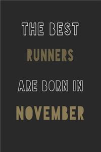 The Best runners are Born in November journal