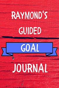 Raymond's Guided Goal Journal