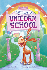 First Day of Unicorn School