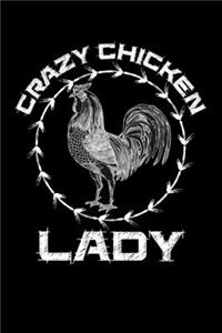 Crazy Chicken Lady