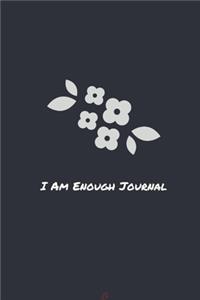 I AM Enough Journal