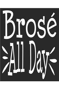 Brose All Day