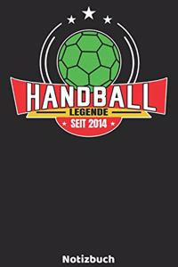 Handball Legende seit 2014 Notizbuch