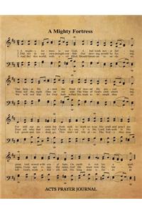 A Mighty Fortress Hymn ACTS Journal
