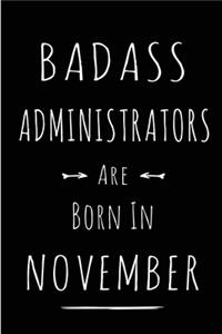 Badass Administrators Are Born In November