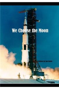 We Choose the Moon