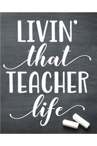 Living That Teacher Life