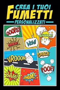 Crea i tuoi fumetti personalizzati