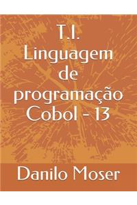 T.I. Linguagem de programação Cobol - 13