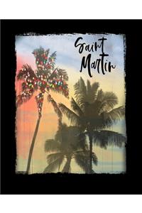 Saint Martin: Caribbean Christmas Notebook With Lined College Ruled Paper For Taking Notes. Stylish Tropical Travel Journal Diary 7.5 x 9.25 Inch Soft Cover. For 