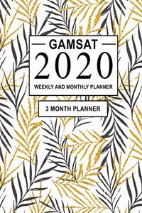 GAMSAT 2020 Weekly and Monthly Planner