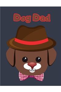 Dog Dad Sketchbook, design cover for dog lover - Large 8.5 x 11 inches 110 Pages