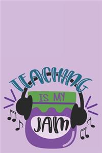 Teaching Is My Jam