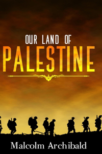 Our Land Of Palestine